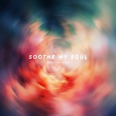 Soothe My Soul - Healing Stars
