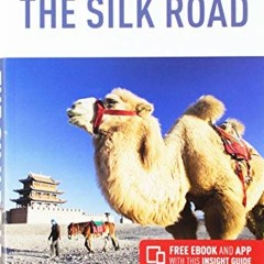 View KINDLE 💕 Insight Guides Silk Road (Travel Guide with Free eBook) by  Insight Gu