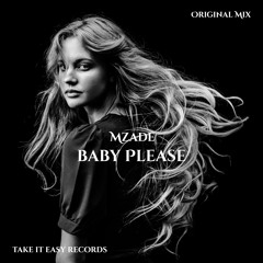 Mzade - Baby Please (Original Mix)
