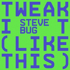 Steve Bug - Tracks & Remixes