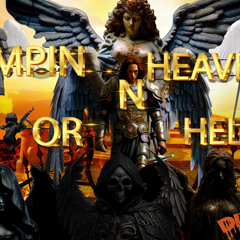 Pimpin  N Heaven or Hell (Prod.Yung Zodiac)