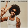 Descargar video: Brent Faiyaz - Luv U Better Is Not Wasting Time