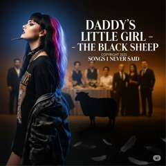 Daddys Little Girl - The Black Sheep