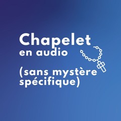 Chapelet - Sans mystère énoncé