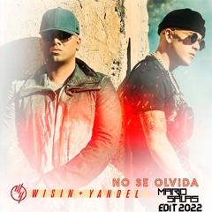 Wisin Y Yandel - No Se Olvida (Mario Salas Edit 2022)