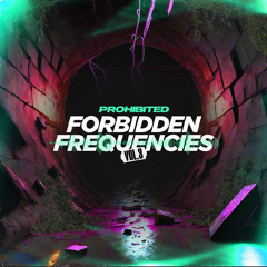 Forbidden Frequencies - Volume 3