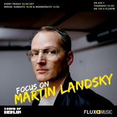 Martin Landsky for Flux Fm - March2020