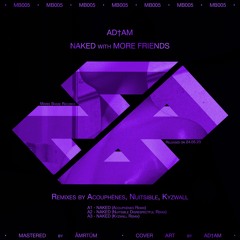 AD†AM - NAKED (Acouphènes Remix) [MB005]