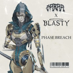 GARAA x BLASTYDUBZ - PHASE BREACH [MARKED FOR DEATH] (FREE)