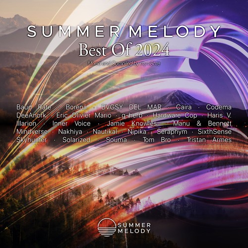 Summer Melody - Best Of 2024 (Mixed by myni8hte) [SMC2024]