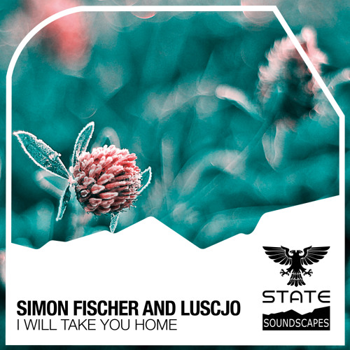 Simon Fischer & Luscjo - I Will Take You Home