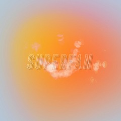 SUPERFAN