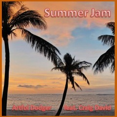 Artful Dodger - Summer Jam
