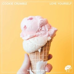 Cookie Crumble - Love Yourself