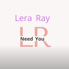 Need You