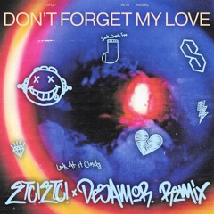 Diplo x Miguel - Dont Forget My Love ( ETC!ETC! X desamor.)