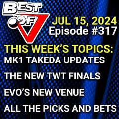 Best Of V Ep 317 - THE EVO PREVIEW!