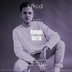 Lancelöt Closing Set for Romain Garcia @Virgo NYC 9/15/23