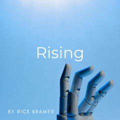 Rick Kramer - Rising