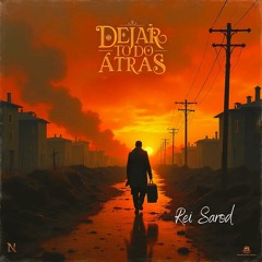 Dejar Todo Atrás