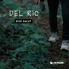 Del Rio - Nick Pacay (Ed Maverick)