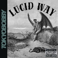 Lucid way (mix version) (prod4jay)