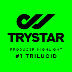 Producer Highlight #1 - Trilucid - (Tracklist in description)
