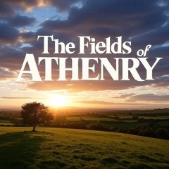 The Fields of Athenry (Beajic Mix)