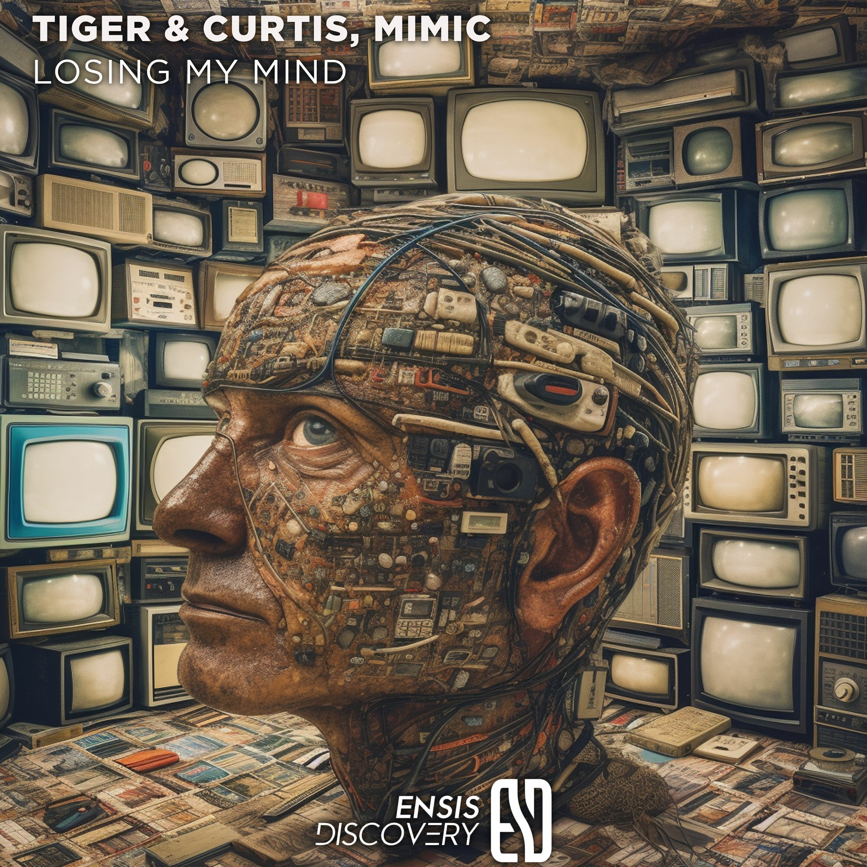 Tiger & Curtis, Mimic – Losing My Mind (Original Mix)[ENSIS DISCOVERY] episode artwork