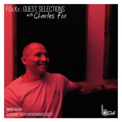 B-Side Radio: Guest Selections - Man Keen Nov 14 2021