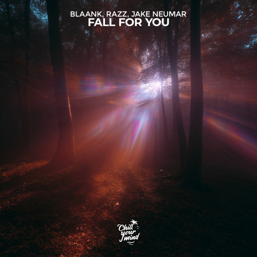 Fall For You
