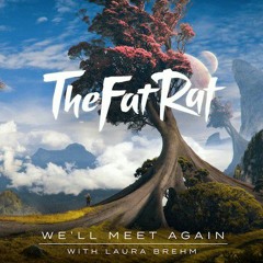 Thefatrat - We'll meet again (Instrumental)