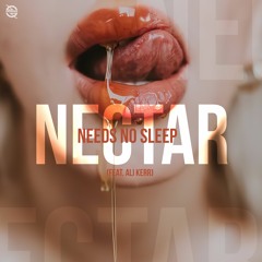 Needs No Sleep - Nectar (feat. Ali Kerr)
