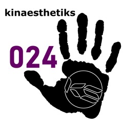kinaesthetiks 024: House [26 May 2024]