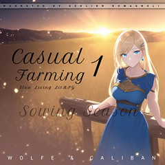 [Get] EPUB 📁 Casual Farming: Sowing Season, Book 1 by  Mike Caliban,Wolfe Locke,Ashl