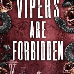✔Read⚡️ Vipers Are Forbidden: A Why Choose Billionaire Romance (Gods Among Men Book 3)