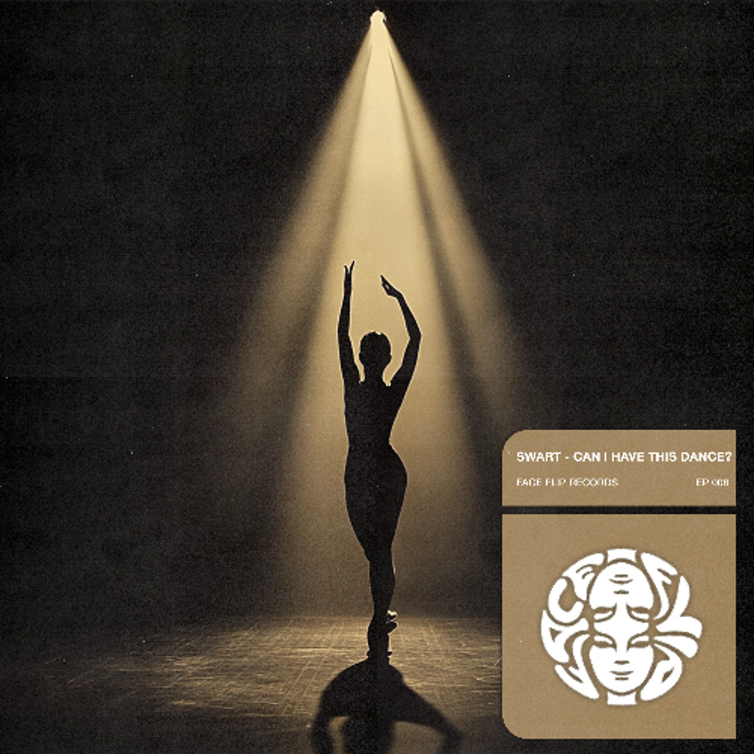 Stream swart can i have this dance by face flip records listen