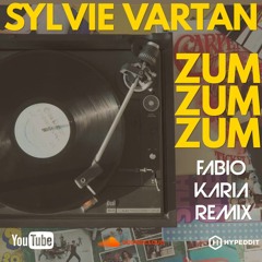 Sylvie Vartan - Zum Zum Zum (Fabio Karia Remix)