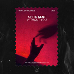 Chris Kent - Without You