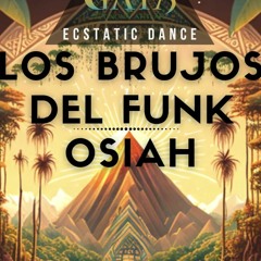 Los Brujos del Funk (Reloaded) @Gaia Dance Temple 2023