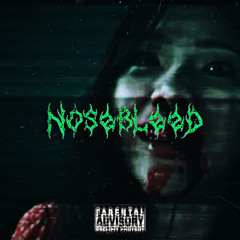 NoseBleed