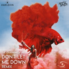 The Chainsmokers - Don't Let Me Down (Harlekin & Simply Simon Remix) FREE DOWNLOAD!