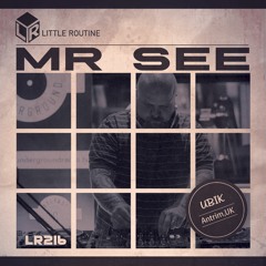 Mr See | Little Routine #216 (2020)