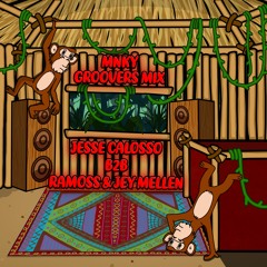 MNKY GROOVERS SERIES MIX 001 - Jesse Calosso B2B Ramoss & Jey Mellen