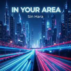 IN YOUR AREA - Sin Hara