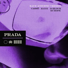 Prada (Acoustic Version) [feat. D-Block Europe]