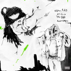 SUPER RAD ft. Yung Bans (BrentRambo)