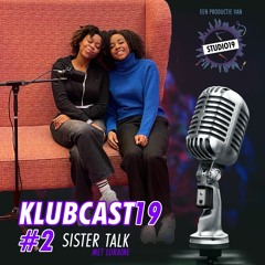 KLUBCAST19 #2 - Sister Talk