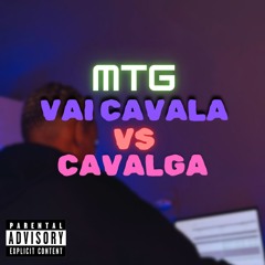 MTG - CAVALGA VS VAI CAVALA (DJ FAEL DA BA)