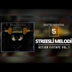 StreetMelodeez (Action Fixtape Vol.1) -  Streesli Melodi (Inst)
